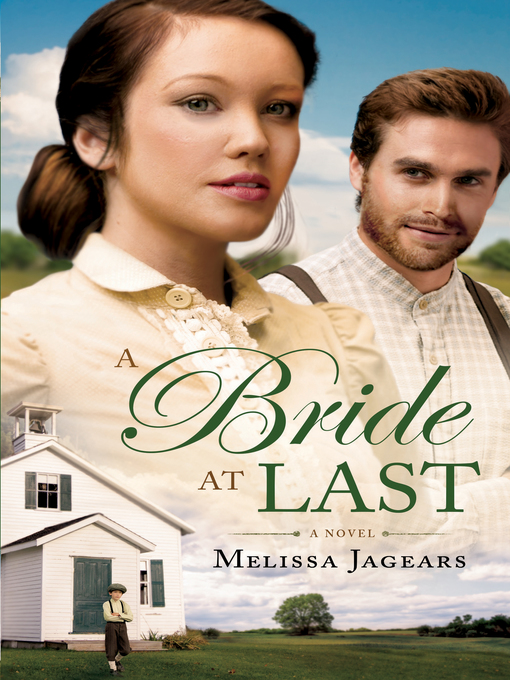 Title details for A Bride at Last by Melissa Jagears - Available